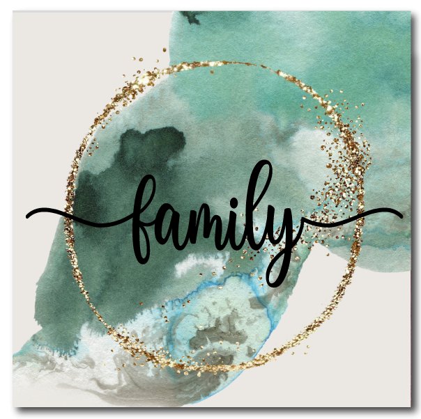 dekorationsflise med teksten family. grønne farver og med guld. vandfarve effekt. Måler 10,8cm x 10,8cm