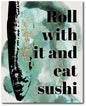 Roll with Sushi 20x25cm